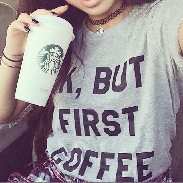 “OK BUT FIRST COFFEE” T-Shirt | Funny Graphic Tee for Coffee Lovers